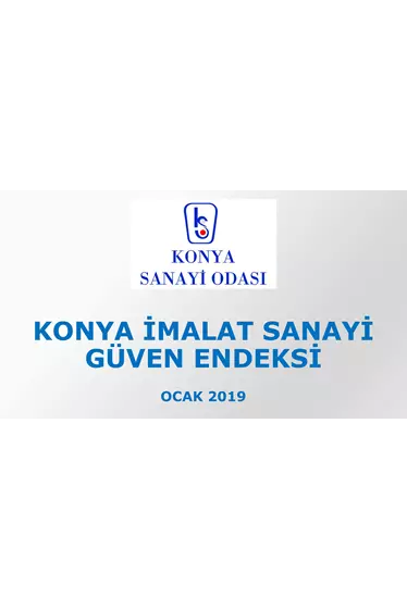 Konya İmalat Sanayi Güven Endeksi 2019 Ocak