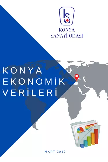 Konya Ekonomik Raporu - 2022 Mart