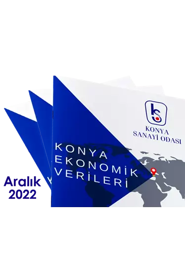 Konya Ekonomik Raporu Aralık 2022