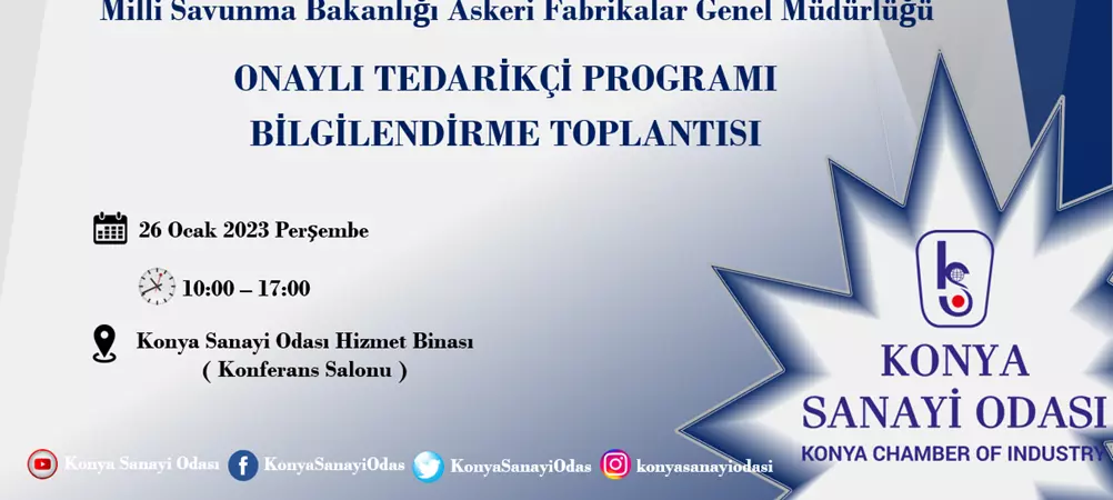 ONAYLI TEDARİKÇİ PROGRAMI BİLGİLENDİRME TOPLANTISI