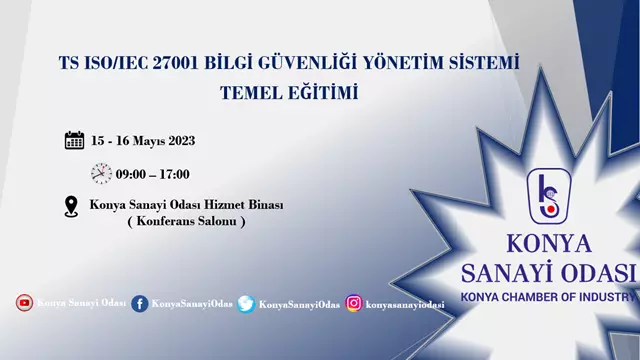 TS ISO/IEC 27001 BİLGİ GÜVENLİĞİ YÖNETİM SİSTEMİ TEMEL EĞİTİMİ