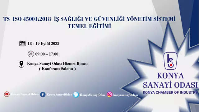 TS ISO 45001:2018 İş Sağlığı ve Güvenliği Yönetim Sistemi Temel Eğitimi