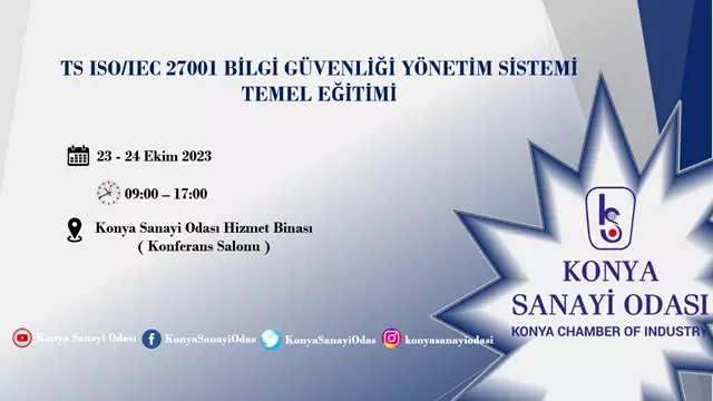 TS ISO/IEC 27001 BİLGİ GÜVENLİĞİ YÖNETİM SİSTEMİ TEMEL EĞİTİMİ