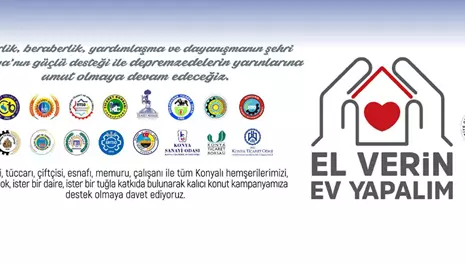 KONYA İŞ DÜNYASINDAN ‘EL VERİN EV YAPALIM’ KAMPANYASINA GÜÇLÜ DESTEK: “TÜM KONYA’YI KAMPANYAMIZA DESTEK OLMAYA DAVET EDİYORUZ”