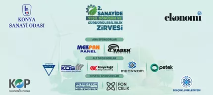 2. Sanayide Yeşil Dönüşüm ve Sürdürülebilirlik Zirvesi