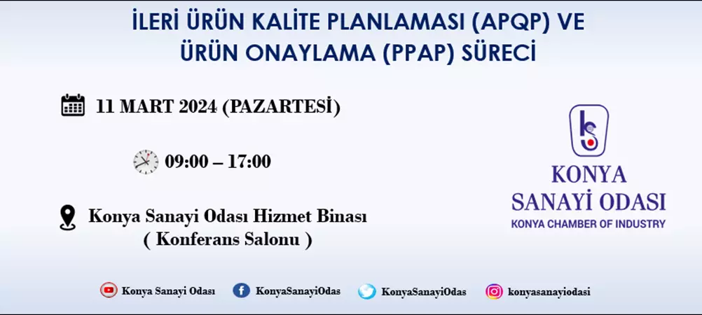 İLERİ ÜRÜN KALİTE PLANLAMASI (APQP) VE ÜRÜN ONAYLAMA (PPAP) SÜRECİ