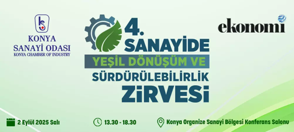 4.SANAYİDE YEŞİL DÖNÜŞÜM & SÜRDÜRÜLEBİLİRLİK ZİRVESİ
