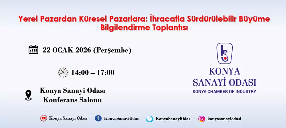 İhracatla Sürdürülebilir Büyüme Bilgilendirme Toplantısı