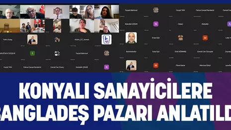 KONYALI SANAYİCİLERE BANGLADEŞ PAZARI ANLATILDI