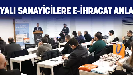 KONYALI SANAYİCİLERE E-İHRACAT ANLATILDI