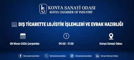 DIŞ TİCARETTE LOJİSTİK İŞLEMLERİ VE EVRAK HAZIRLIĞI