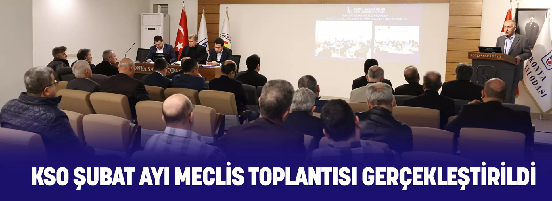 KSO ŞUBAT AYI MECLİS TOPLANTISI GERÇEKLEŞTİRİLDİ