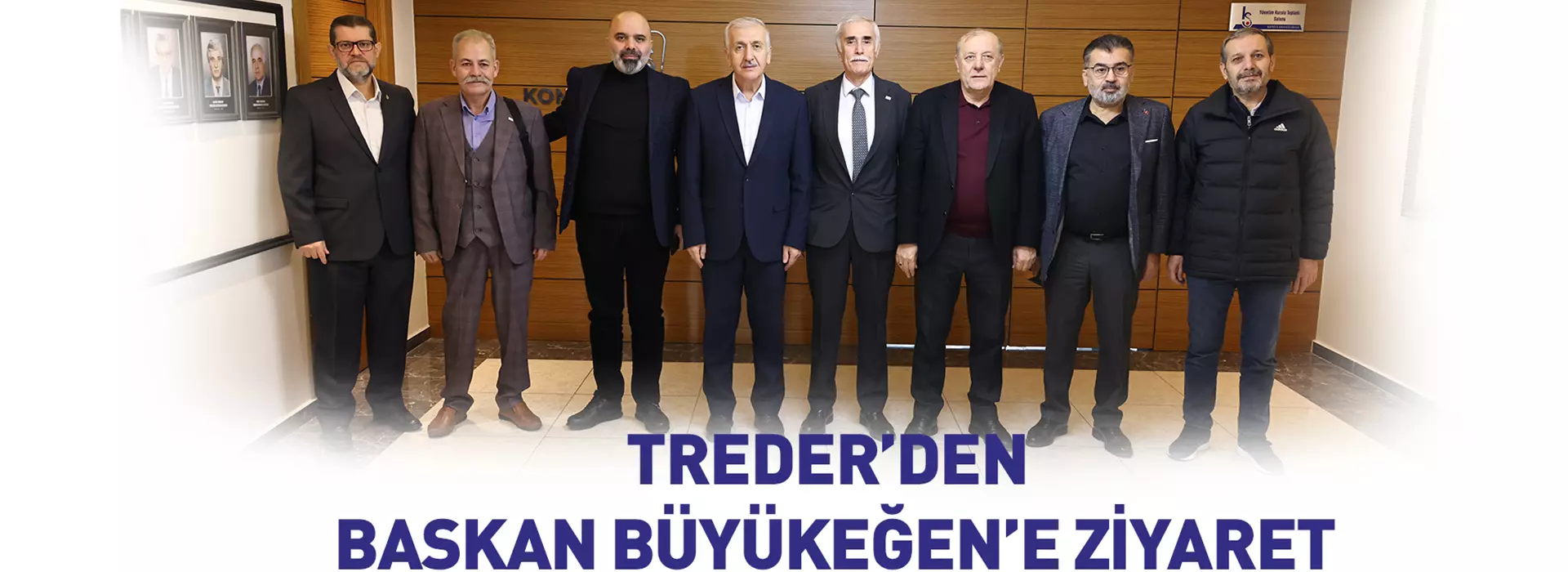 TREDER’DEN BAŞKAN BÜYÜKEĞEN’E ZİYARET