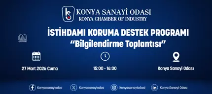 İSTİHDAMI KORUMA DESTEK PROGRAMI "Bilgilendirme Toplantısı"