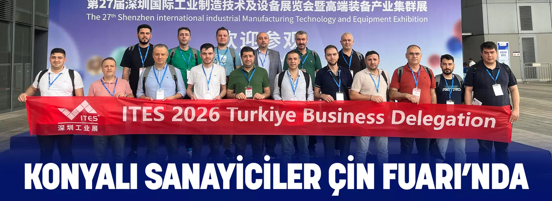 KONYALI SANAYİCİLER ÇİN FUARI’NDA