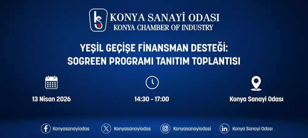 YEŞİL GEÇİŞE FİNANSMAN DESTEĞİ: GREEN PROGRAMI TANITIM TOPLANTISI