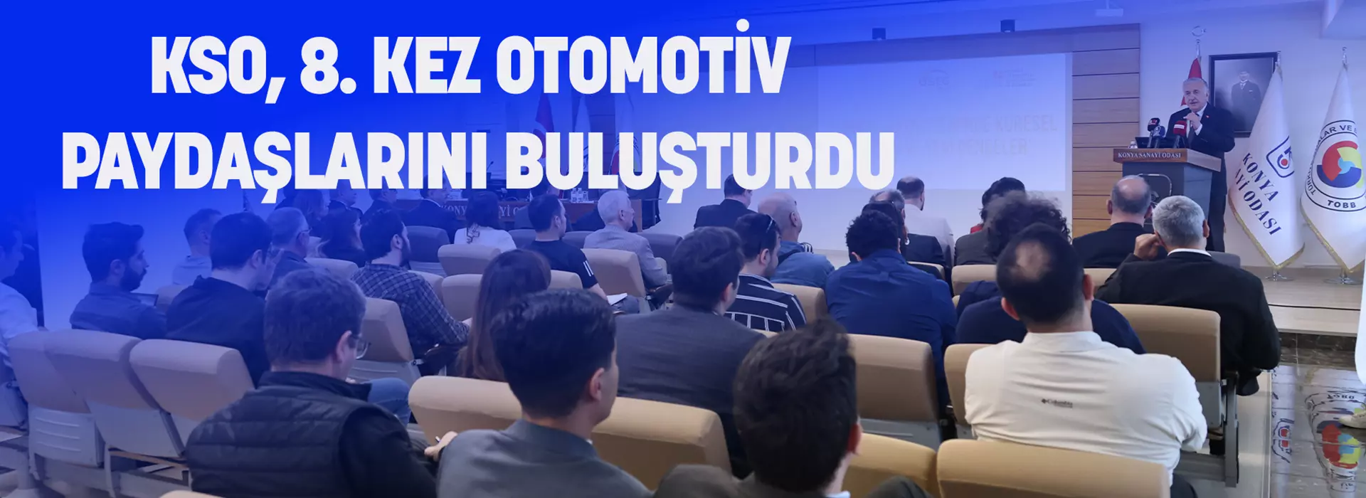 KSO, 8. KEZ OTOMOTİV PAYDAŞLARINI BULUŞTURDU
