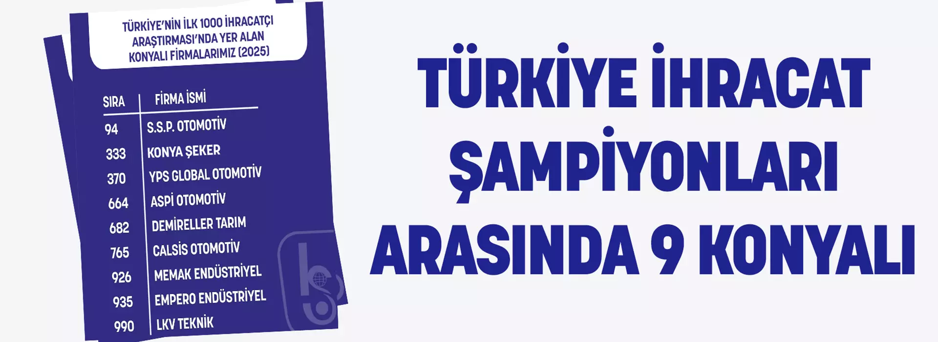 TÜRKİYE İHRACAT ŞAMPİYONLARI ARASINDA 9 KONYALI FİRMA
