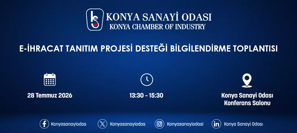 E-İHRACAT TANITIM PROJESİ DESTEĞİ BİLGİLENDİRME TOPLANTISI